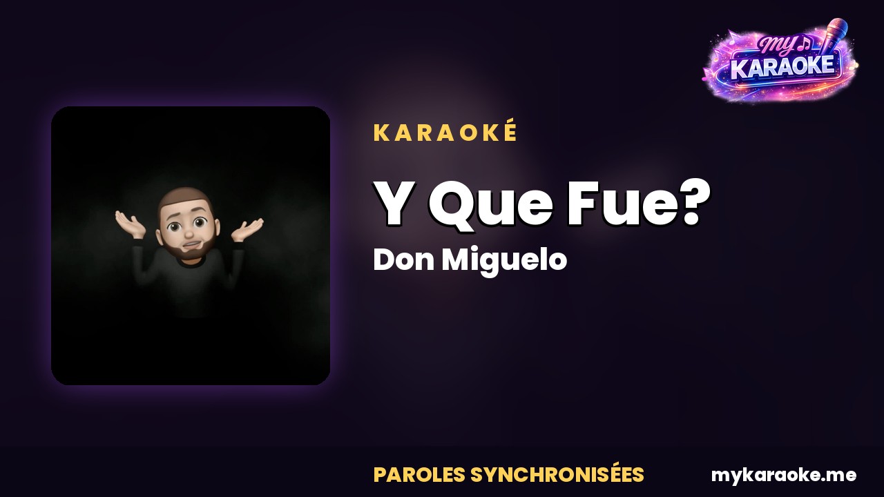 Karaoké Y Que Fue?