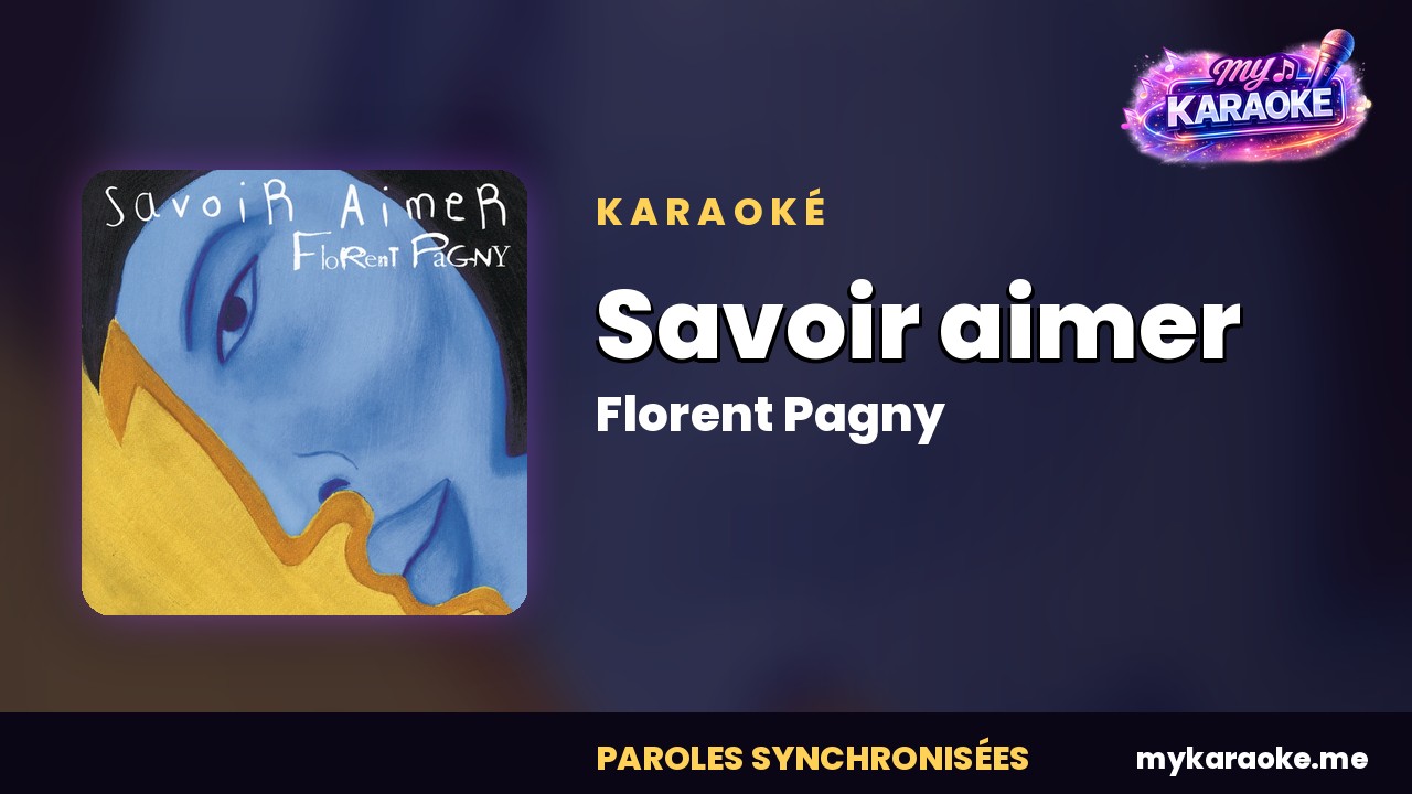 Karaoké Savoir aimer