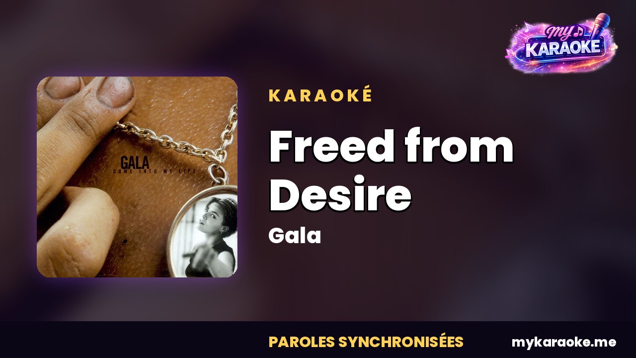 Karaoké Freed from Desire
