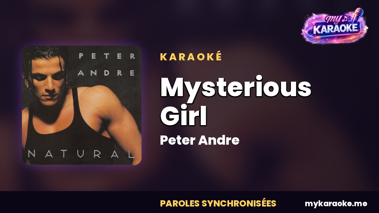 Karaoké Mysterious Girl