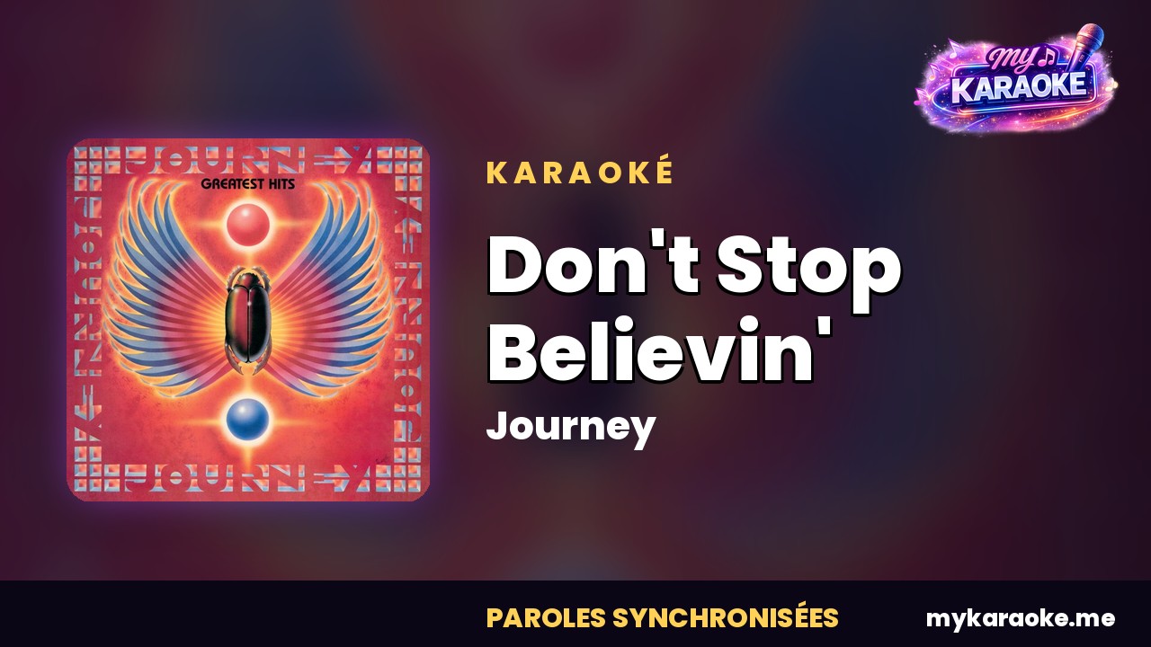 Karaoké Don't Stop Believin'