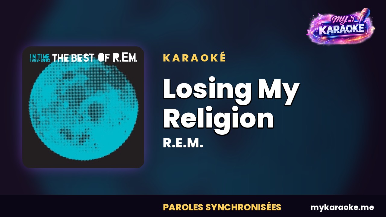 Karaoké Losing My Religion