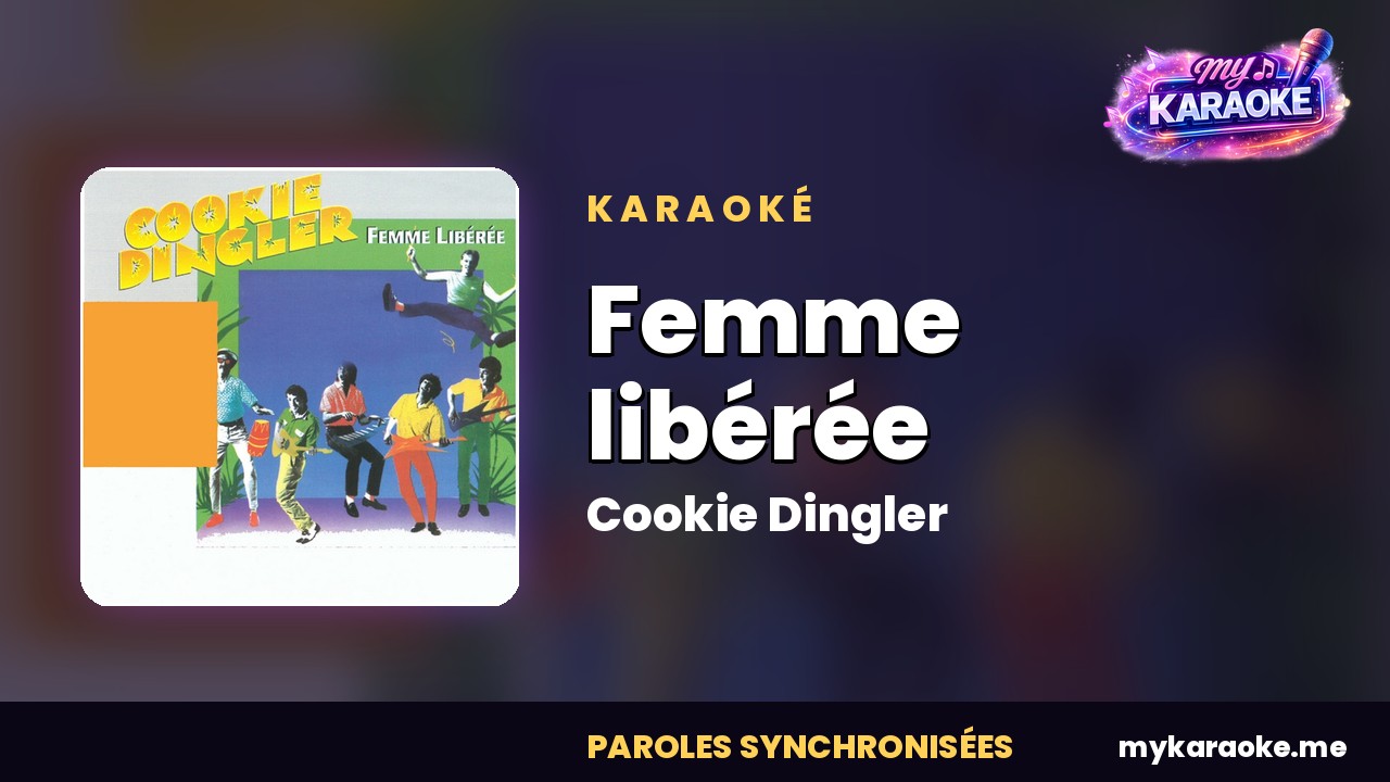 Karaoké Femme libérée