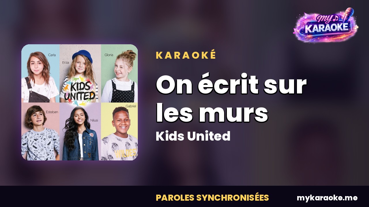 Karaoké On écrit sur les murs