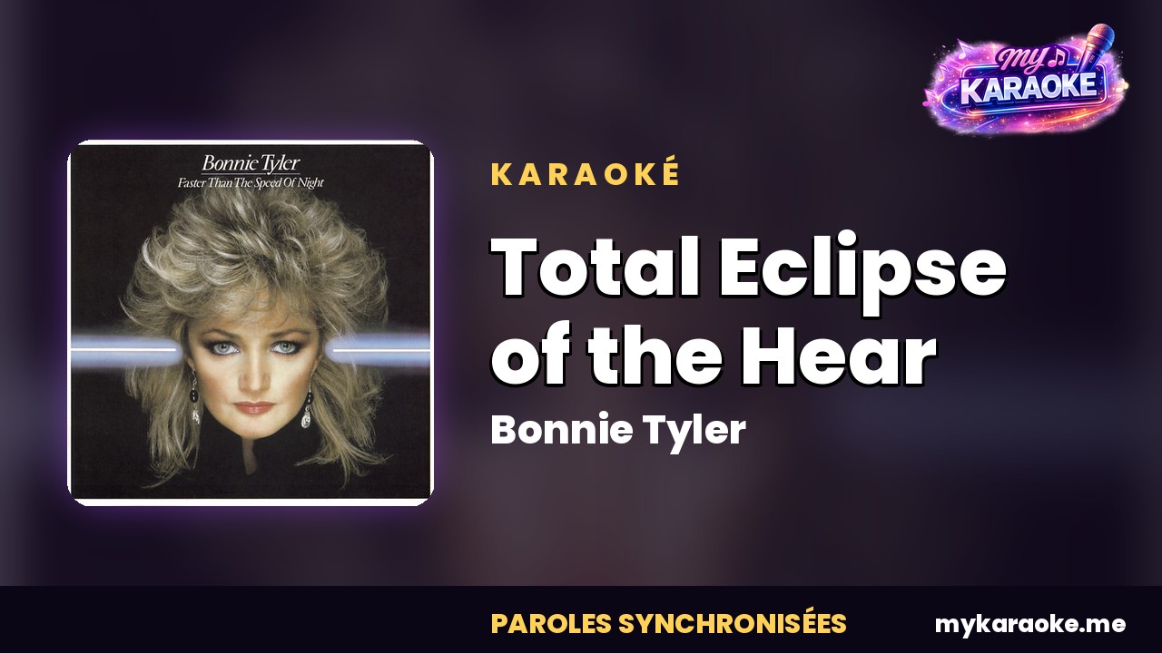 Karaoké Total Eclipse of the Hear