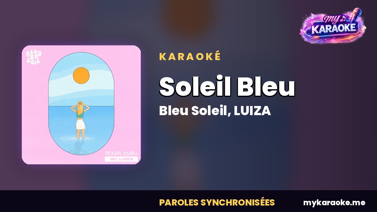 Karaoké Soleil Bleu